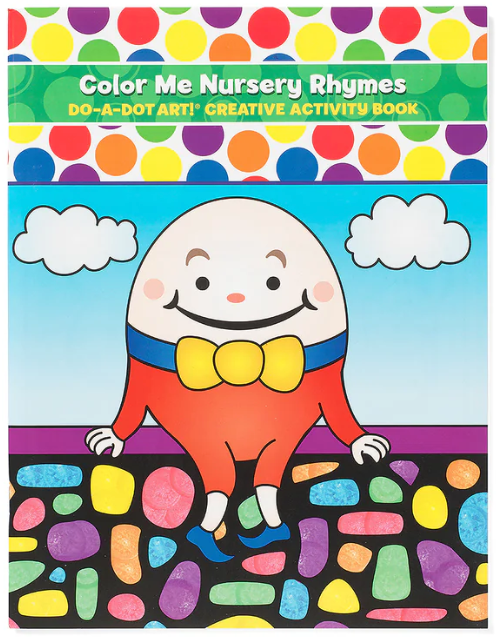 Color Me Nursery Rhymes Do-A-Dot Art! Creative Activity Book