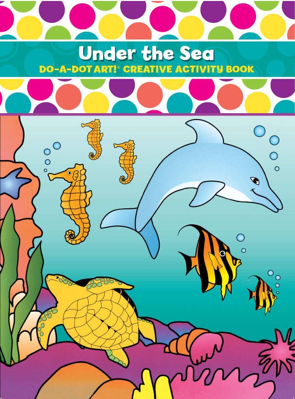 Do-A-Dot Art! Under the Sea – Coloring Activity Book