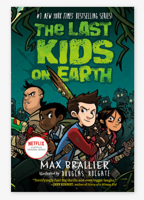 The Last Kids on Earth, Book 1